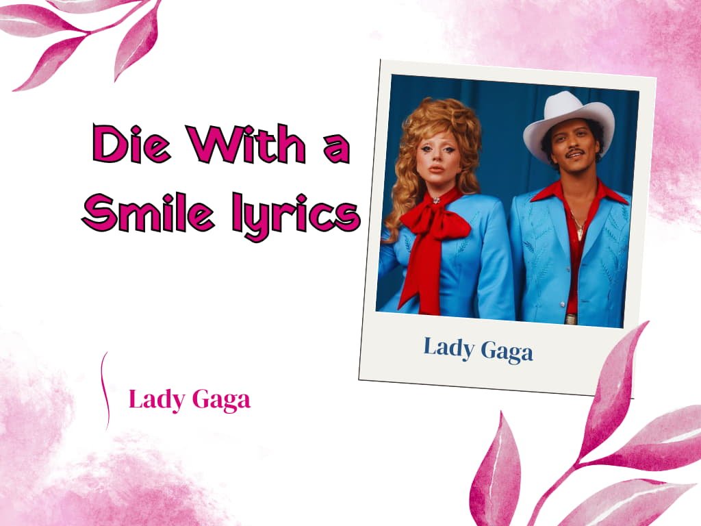 Die With a Smile lyrics Song download