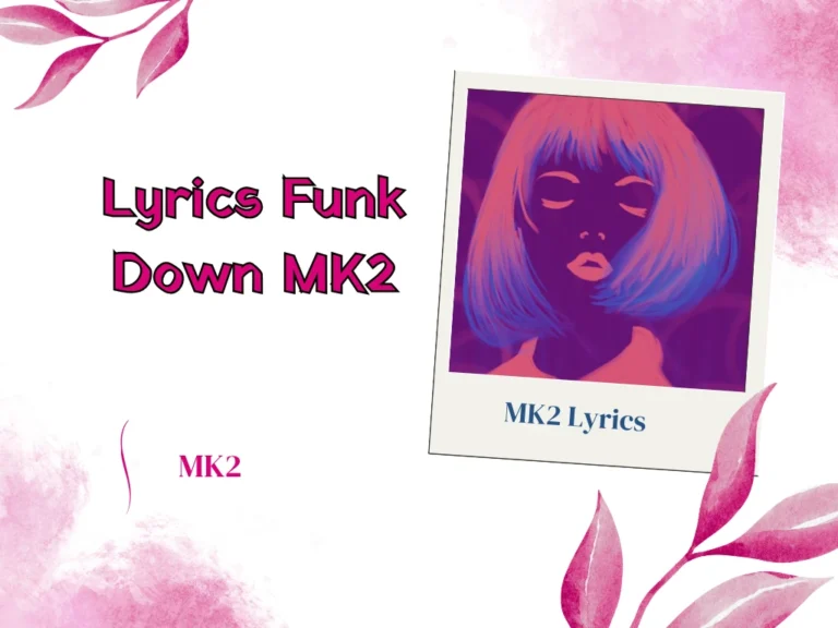 Lyrics Funk Down MK2 english song